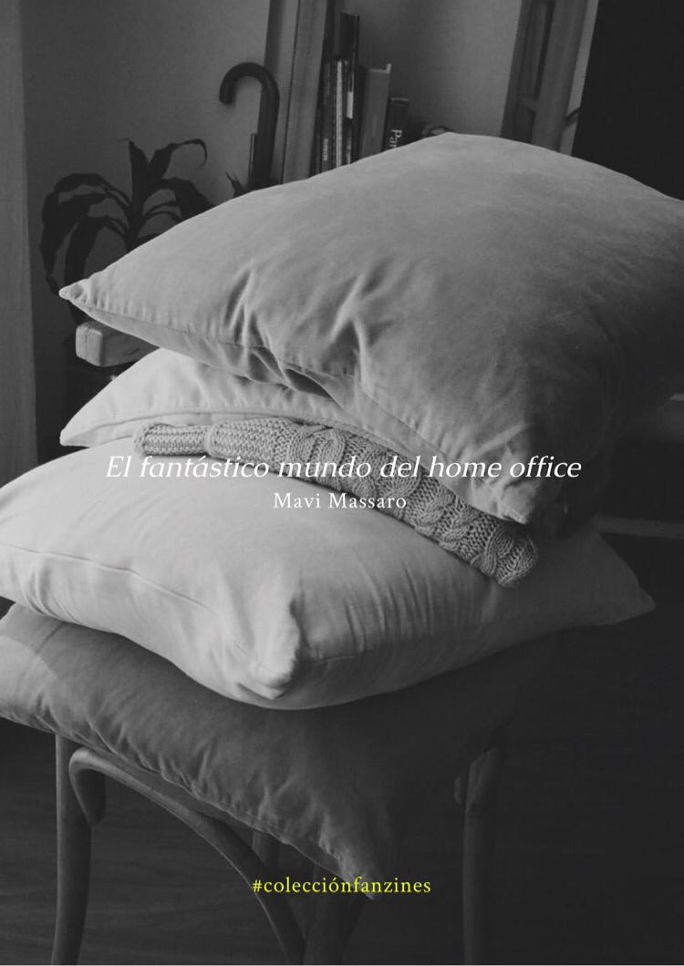 El fantástico mundo del home office